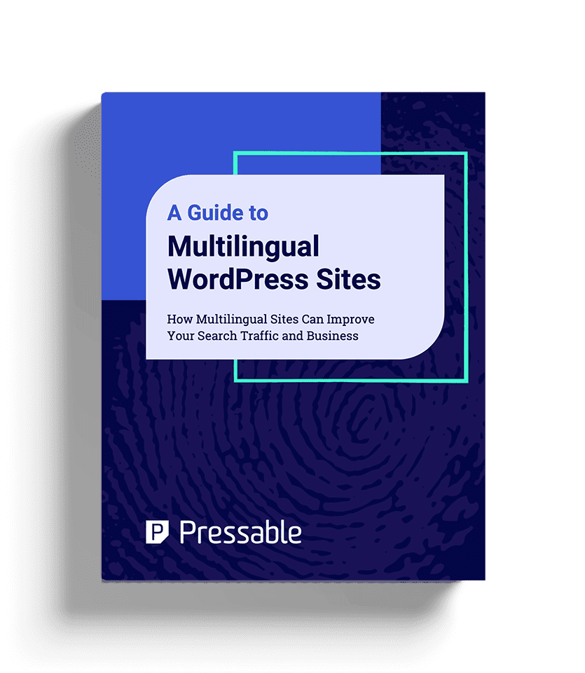Pressable ebook - a guide to multilingual wordpress sites